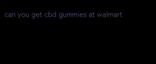 can you get cbd gummies at walmart