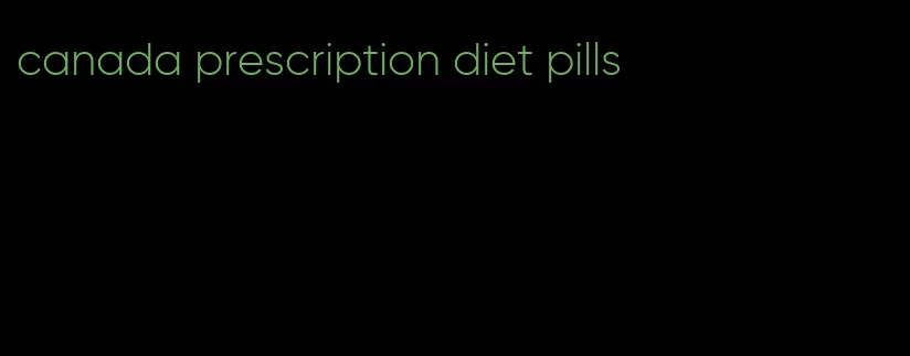 canada prescription diet pills