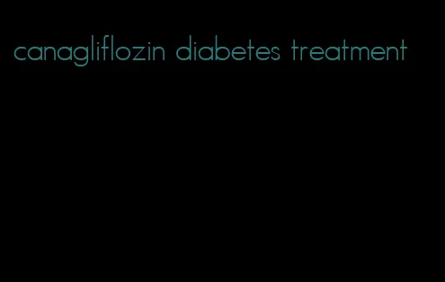 canagliflozin diabetes treatment