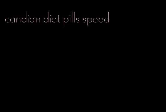 candian diet pills speed