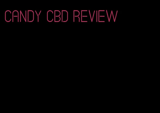 candy cbd review