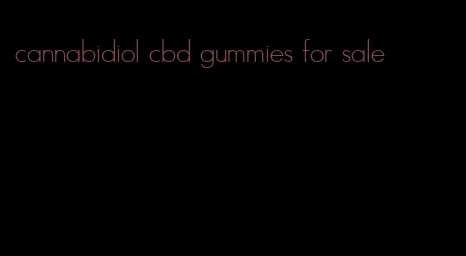 cannabidiol cbd gummies for sale