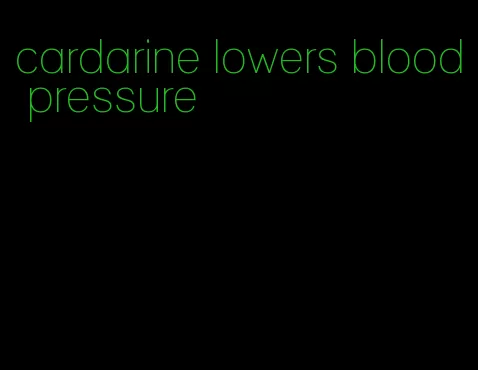 cardarine lowers blood pressure