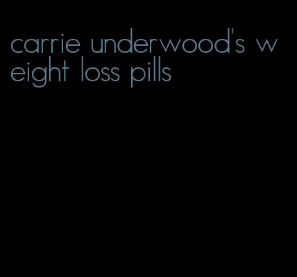 carrie underwood's weight loss pills