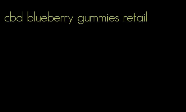 cbd blueberry gummies retail