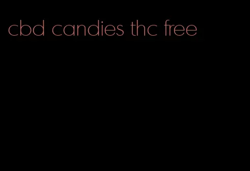 cbd candies thc free