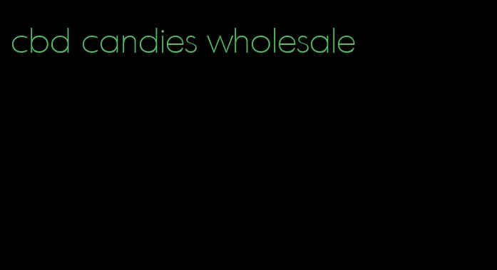 cbd candies wholesale