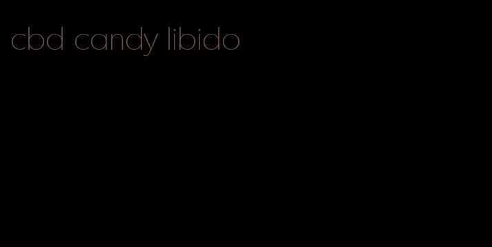 cbd candy libido