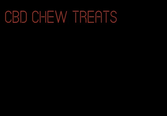 cbd chew treats