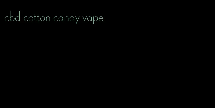 cbd cotton candy vape