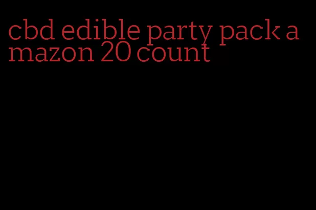 cbd edible party pack amazon 20 count