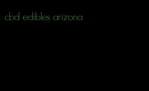 cbd edibles arizona