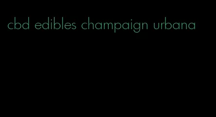 cbd edibles champaign urbana