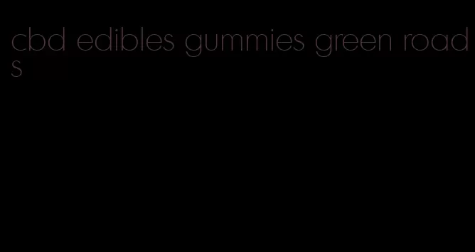 cbd edibles gummies green roads