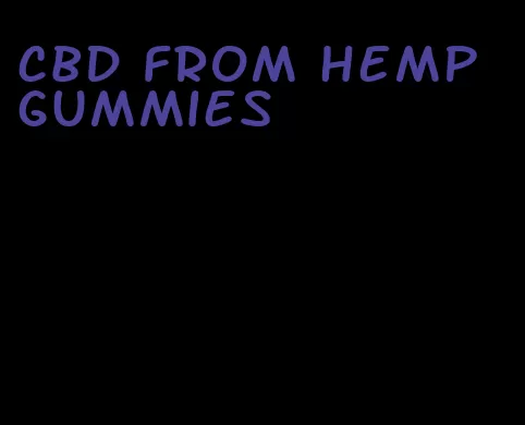 cbd from hemp gummies