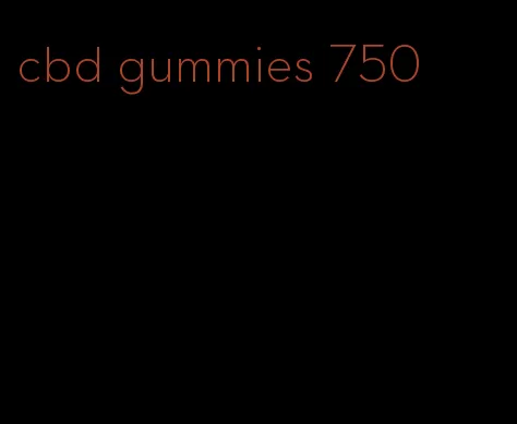 cbd gummies 750