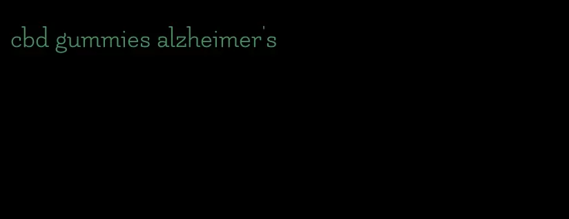 cbd gummies alzheimer's