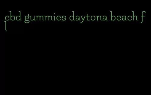 cbd gummies daytona beach fl