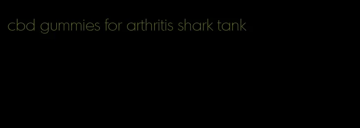 cbd gummies for arthritis shark tank