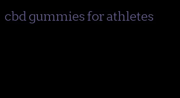 cbd gummies for athletes