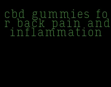 cbd gummies for back pain and inflammation