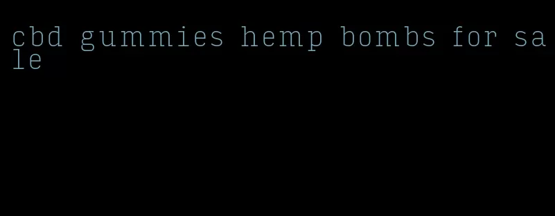 cbd gummies hemp bombs for sale