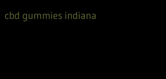 cbd gummies indiana