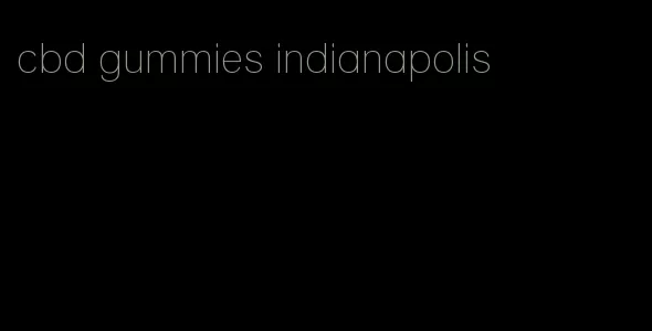 cbd gummies indianapolis