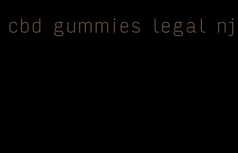 cbd gummies legal nj