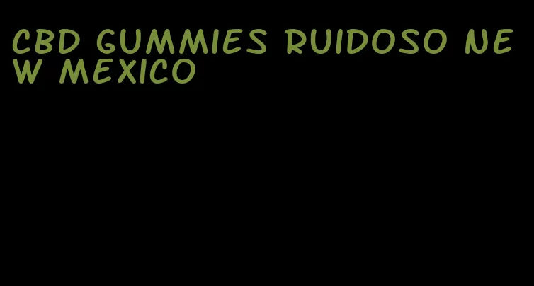 cbd gummies ruidoso new mexico