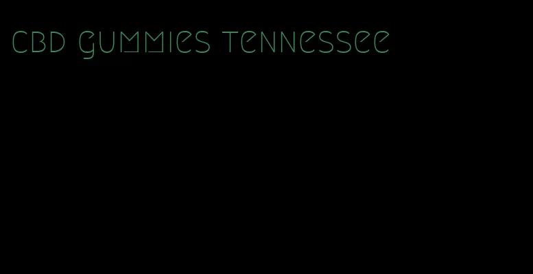 cbd gummies tennessee