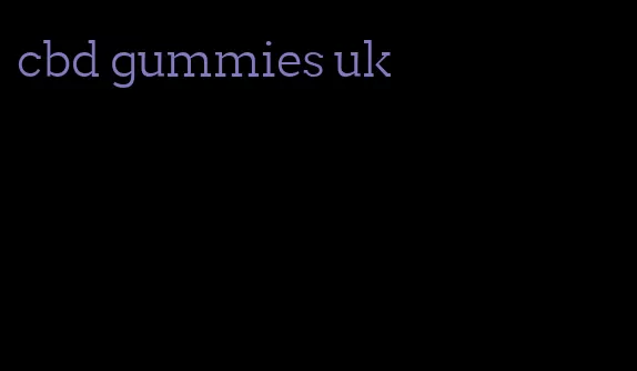 cbd gummies uk