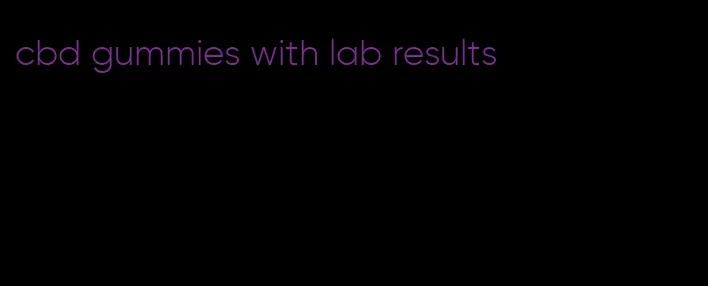 cbd gummies with lab results