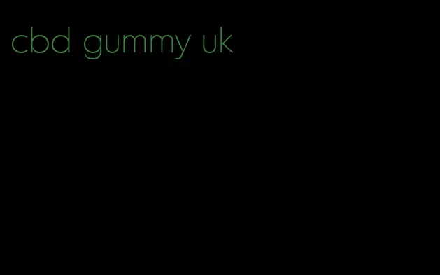 cbd gummy uk