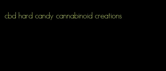 cbd hard candy cannabinoid creations