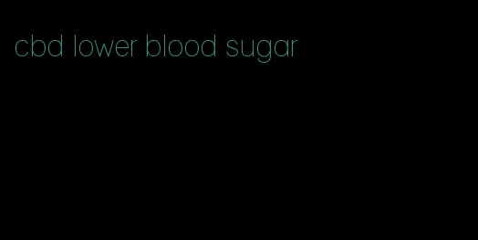 cbd lower blood sugar