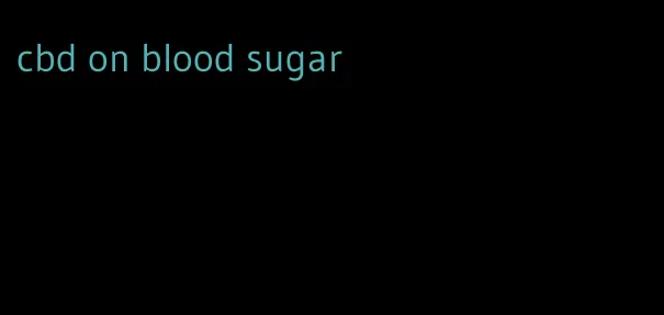 cbd on blood sugar