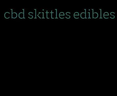 cbd skittles edibles