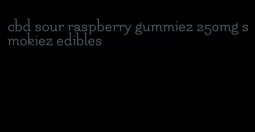 cbd sour raspberry gummiez 250mg smokiez edibles