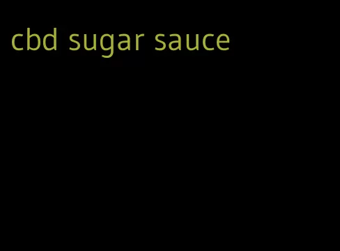 cbd sugar sauce