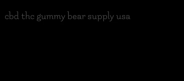 cbd thc gummy bear supply usa