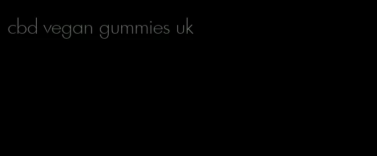 cbd vegan gummies uk