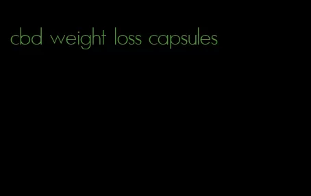 cbd weight loss capsules