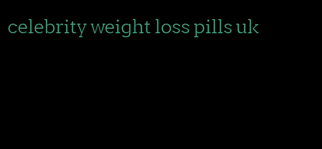 celebrity weight loss pills uk