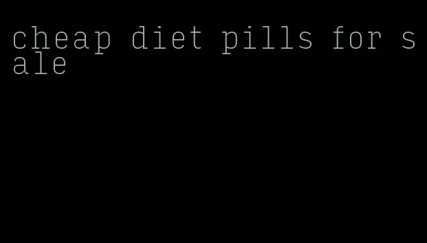 cheap diet pills for sale