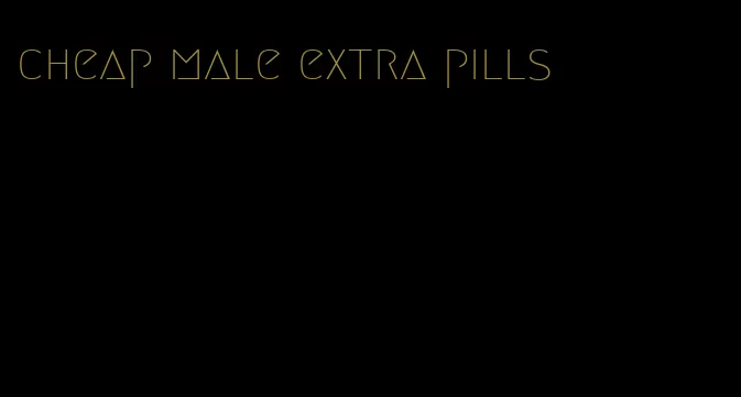 cheap male extra pills