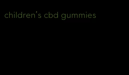 children's cbd gummies