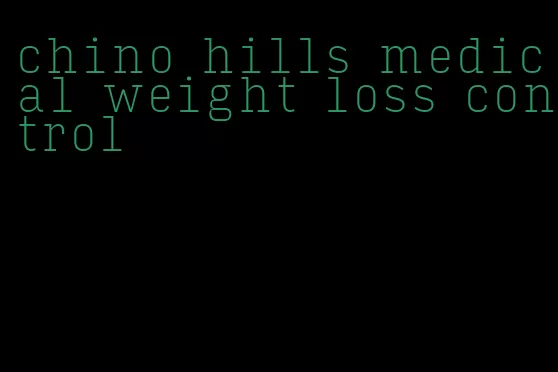 chino hills medical weight loss control