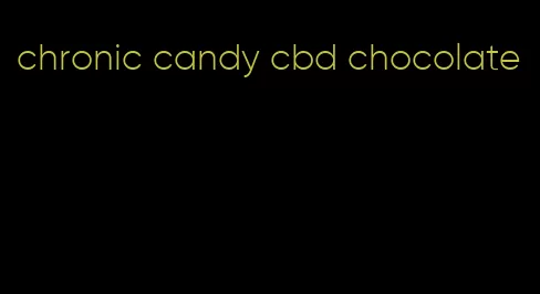 chronic candy cbd chocolate