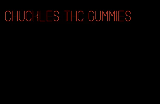 chuckles thc gummies